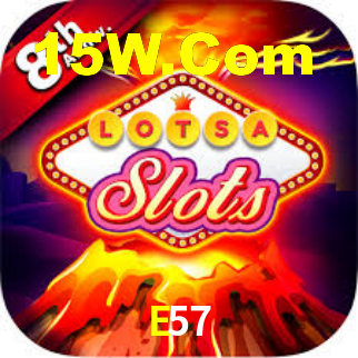 E57,E57 Bet